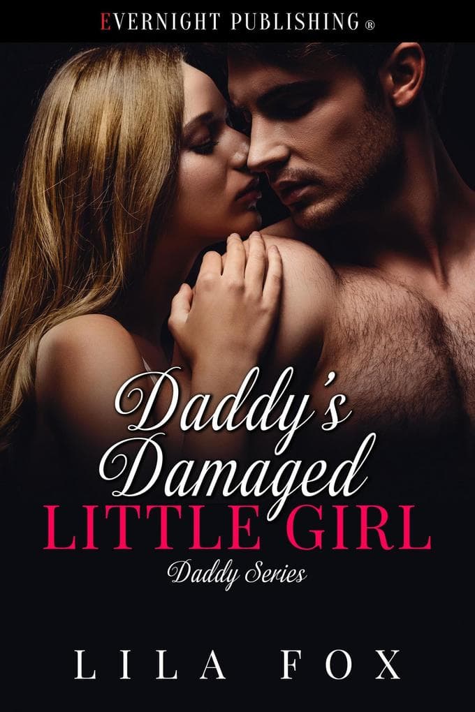 Daddy's Damaged Little Girl (Daddy Series, #32)
