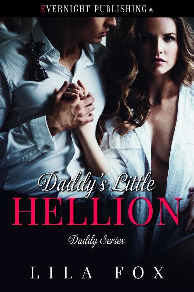 Daddy's Little Hellion (Daddy Series, #14)