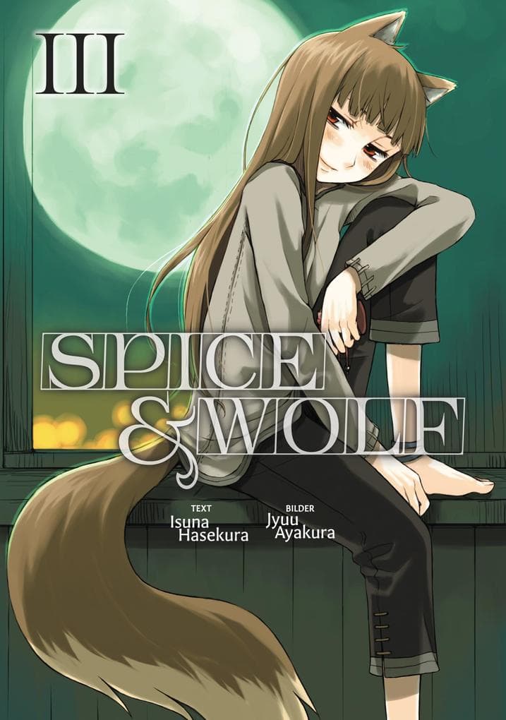 Spice & Wolf (Deutsche Light Novel): Band 3