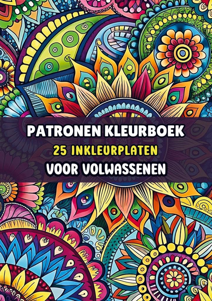 Inkleurplaten Volwassenen - Patronen Kleurboek