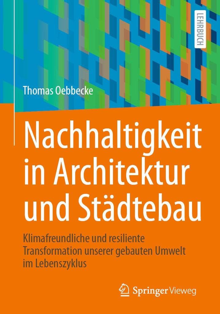 Nachhaltigkeit in Architektur und Städtebau