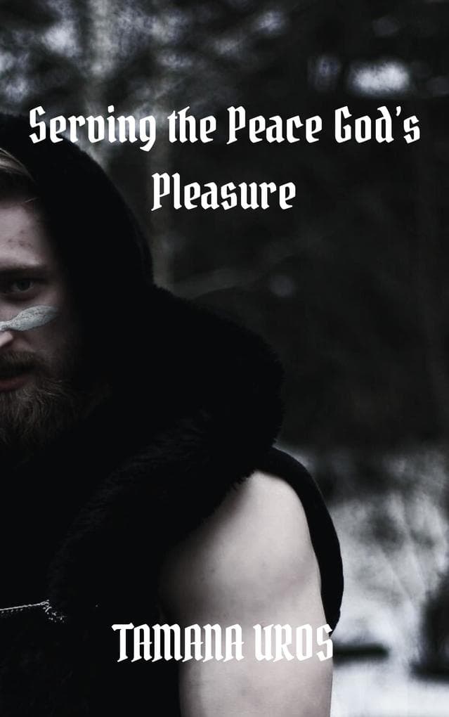 Serving the Peace God's Pleasure (Mother of the Fey)