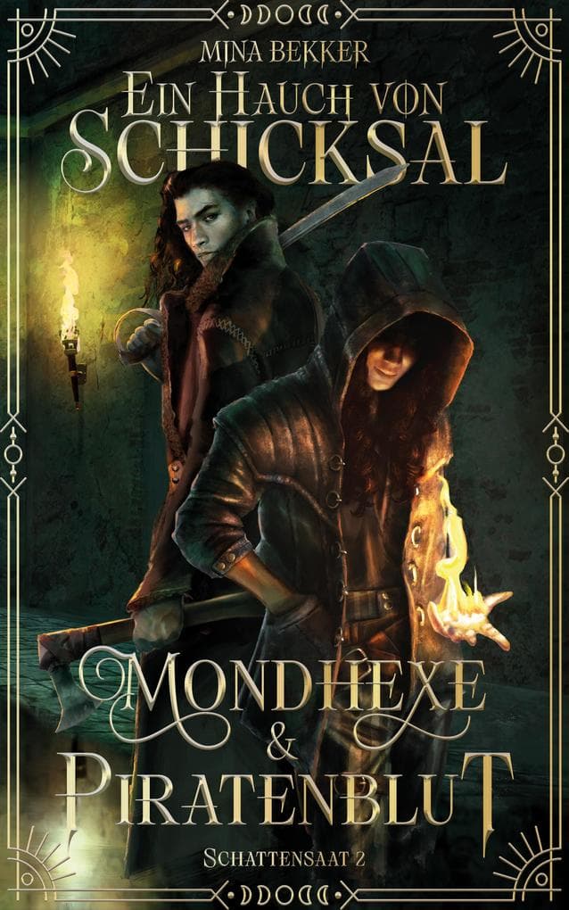 Ein Hauch von Schicksal- Mondhexe & Piratenblut