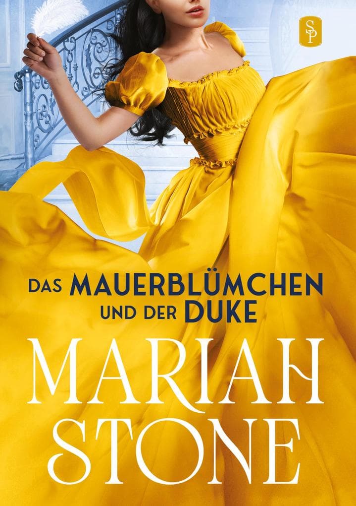 Das Mauerblümchen und der Duke - Zweiter Band der Sündhafte Lords-Reihe