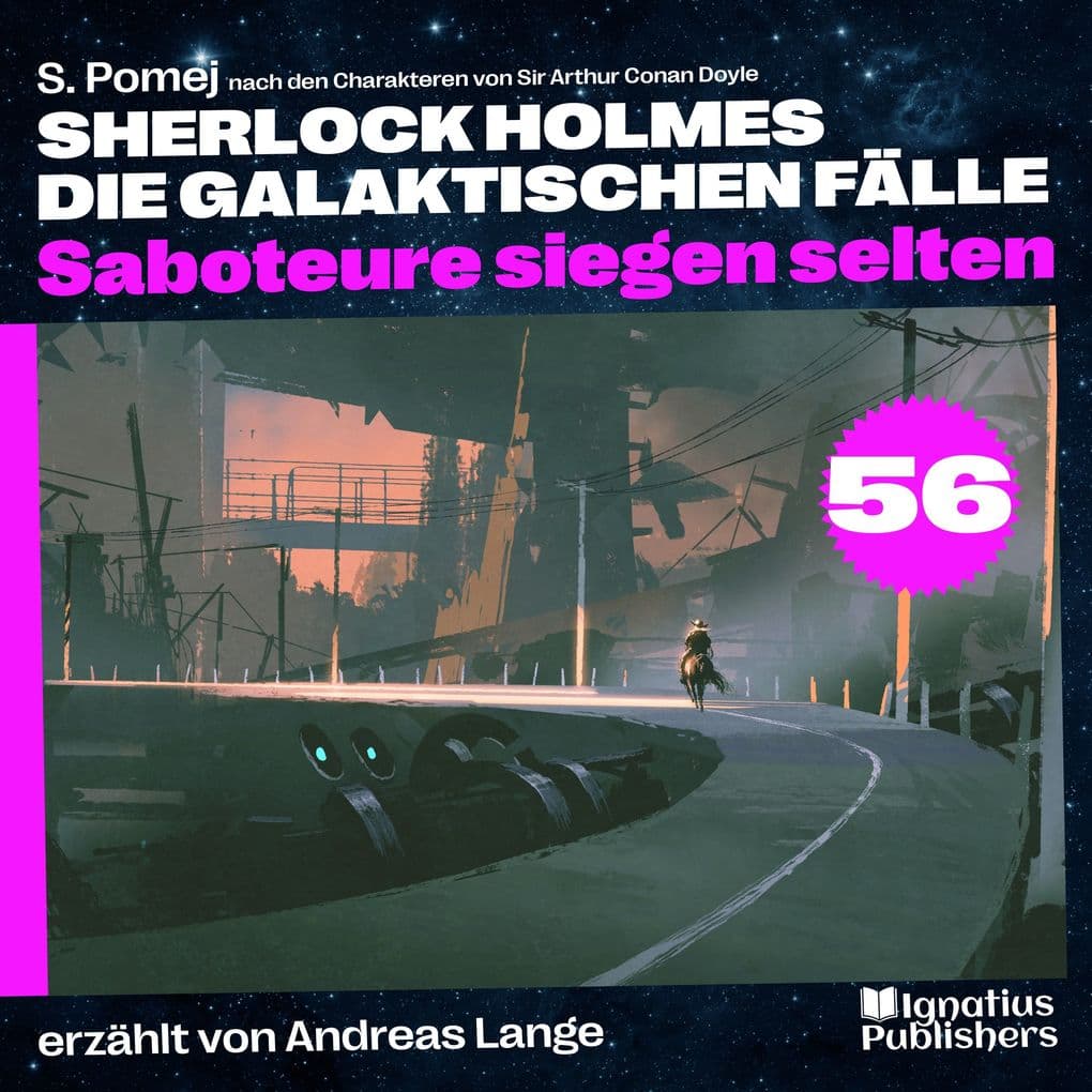 Saboteure siegen selten (Sherlock Holmes - Die galaktischen Fälle, Folge 56)