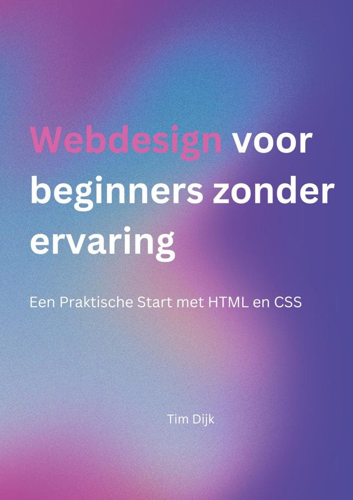 Webdesign voor beginners zonder ervaring