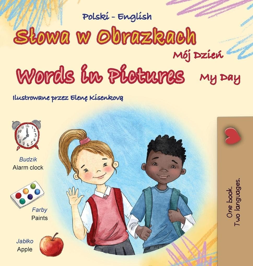 Words in Pictures - My Day (Polish English Bilingual Children's Book)