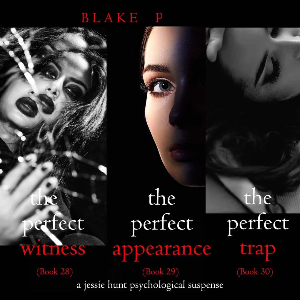 Jessie Hunt Psychological Suspense Bundle: The Perfect Witness (#28), The Perfect Appearance (#29), and The Perfect Trap (#30)