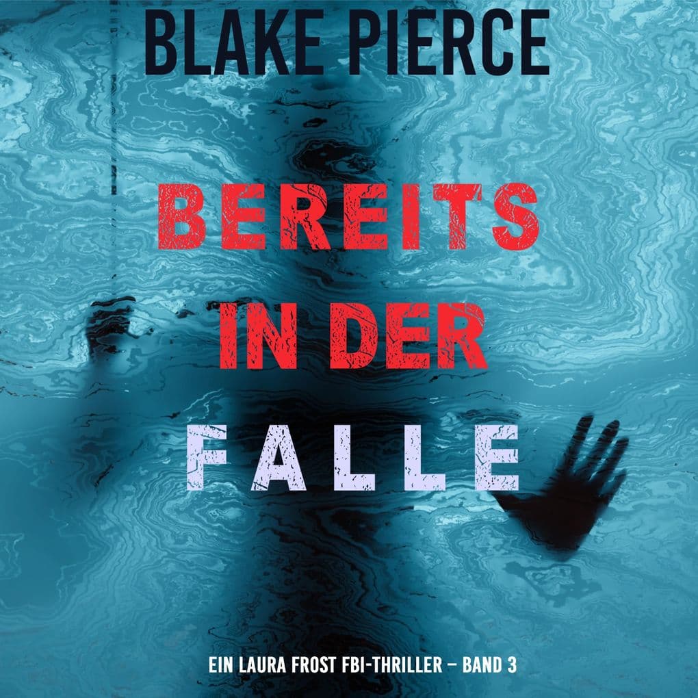Verstecke Mich (Ein FBI-Thriller mit Katie Winter Band 3)