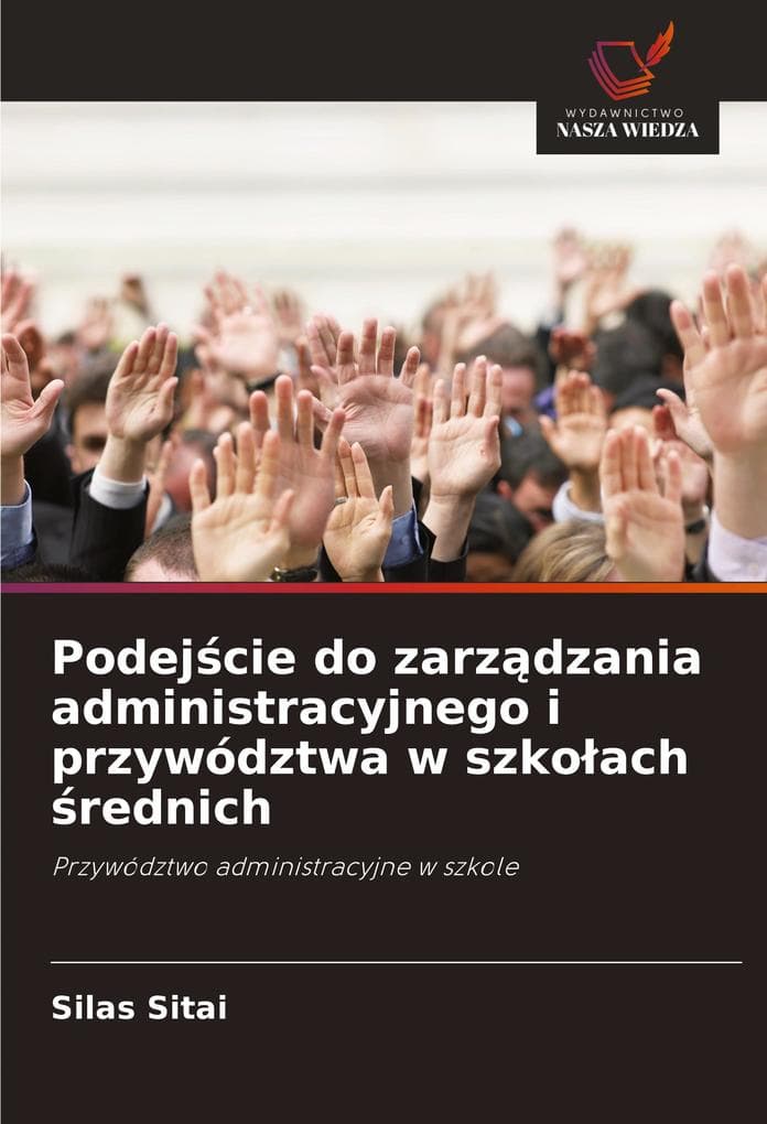 Podejcie do zarzdzania administracyjnego i przywództwa w szkoach rednich