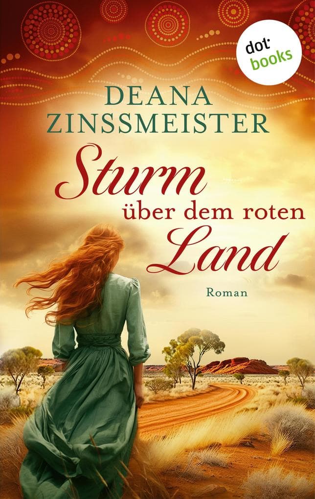Sturm über dem roten Land: Die Australien-Saga - Spin-Off