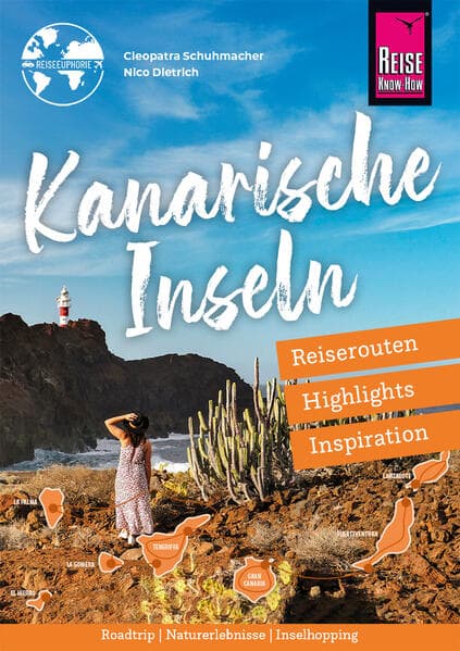 Kanarische Inseln - Reiserouten, Highlights, Inspiration