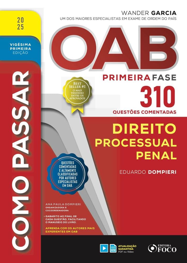 Como passar OAB primeira fase - 310 questões comentadas - Direito processual penal
