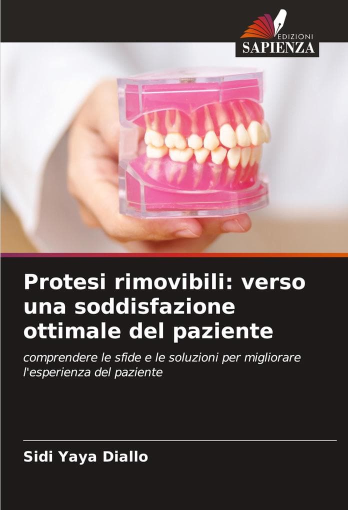 Protesi rimovibili: verso una soddisfazione ottimale del paziente