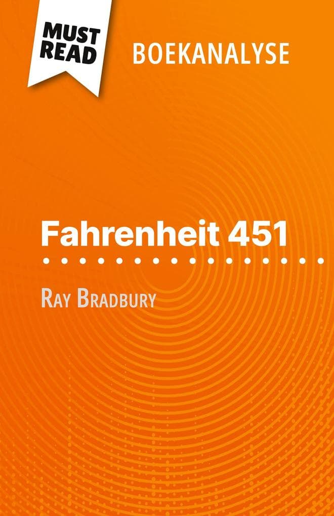 Fahrenheit 451 van Ray Bradbury (Boekanalyse)