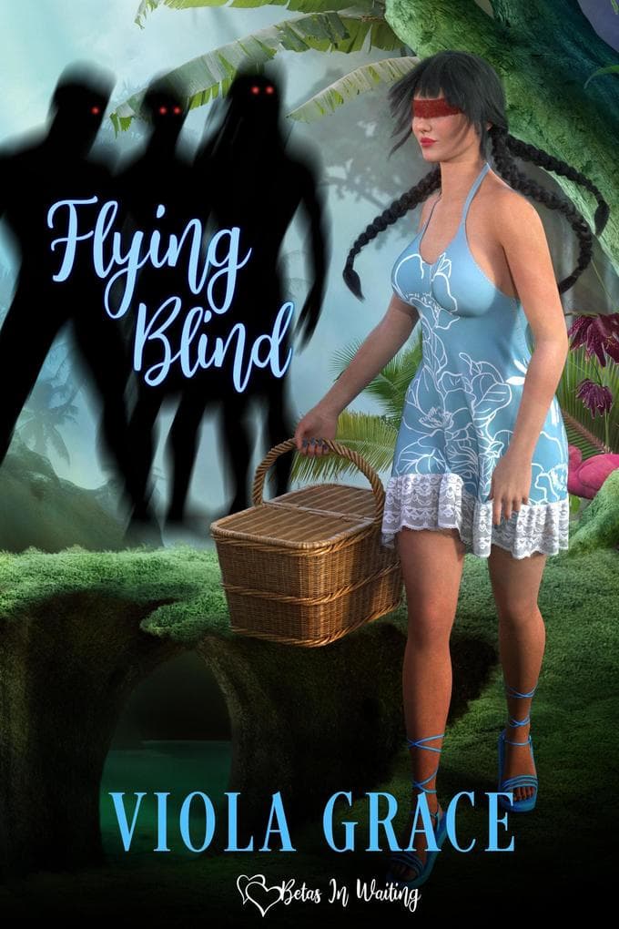 Flying Blind (Betas in Waiting, #27)