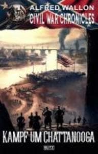 Civil War Chronicles 07: Kampf um Chattanooga