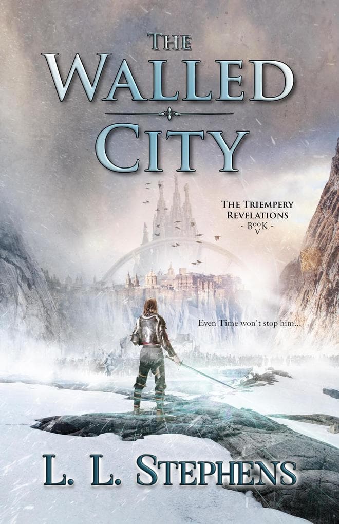 The Walled City (The Triempery Revelations, #5)