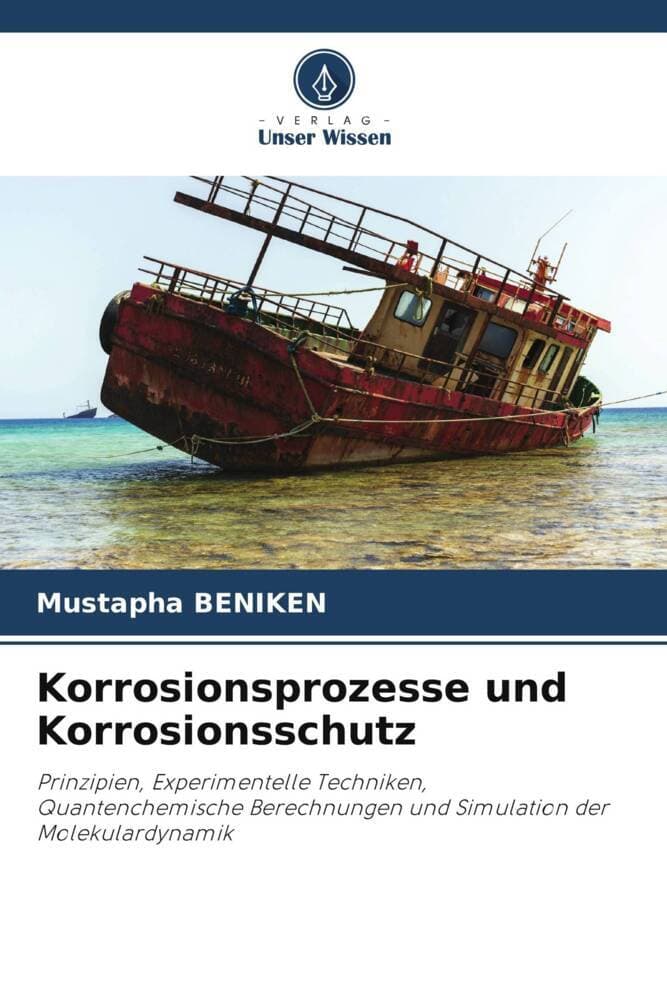 Korrosionsprozesse und Korrosionsschutz
