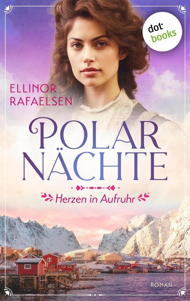 Polarnächte - Herzen in Aufruhr