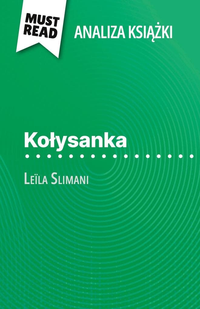 Koysanka ksika Leïla Slimani (Analiza ksiki)