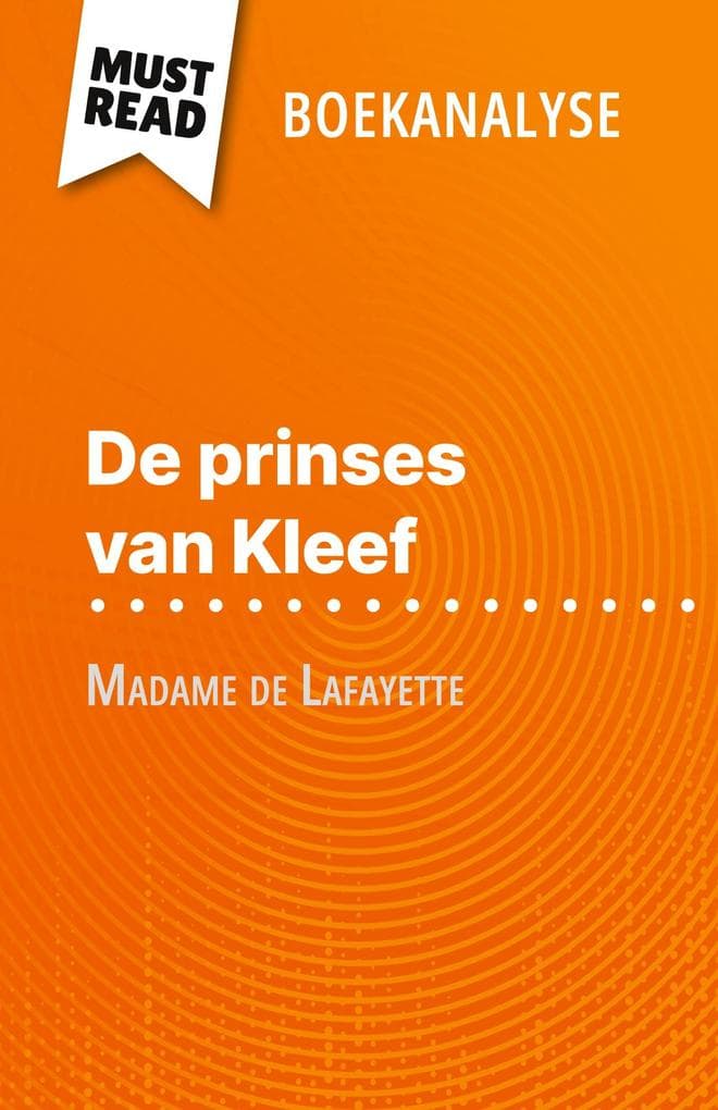 De prinses van Kleef van Madame de Lafayette (Boekanalyse)