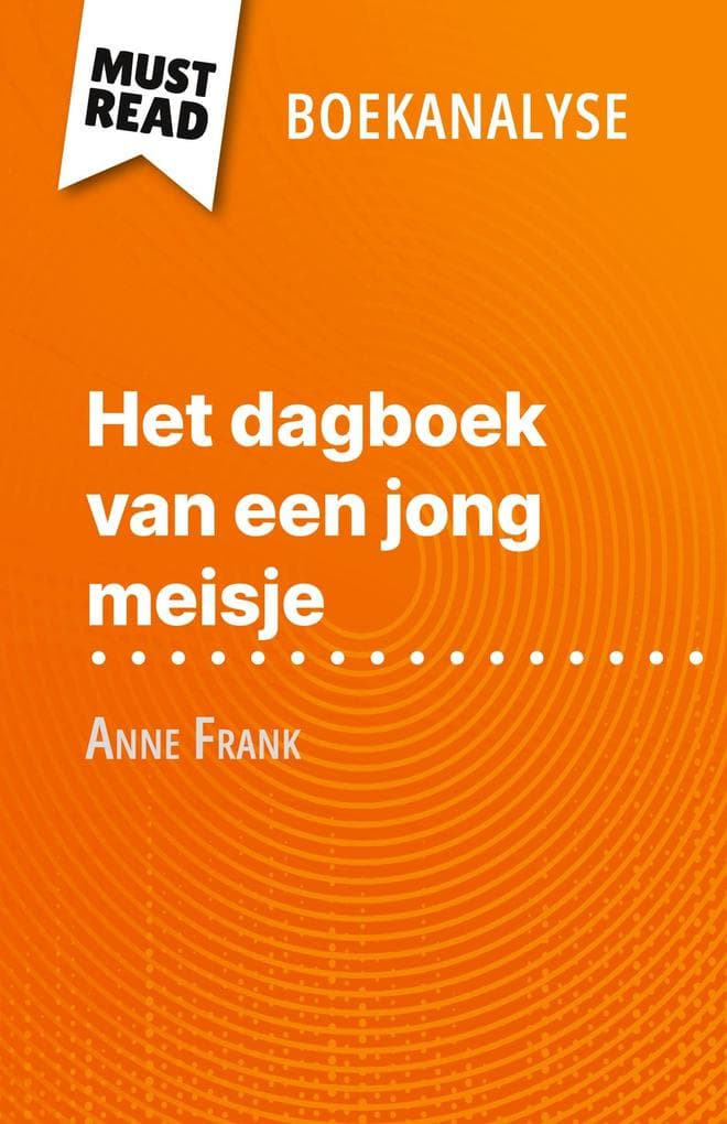 Het dagboek van een jong meisje van Anne Frank (Boekanalyse)
