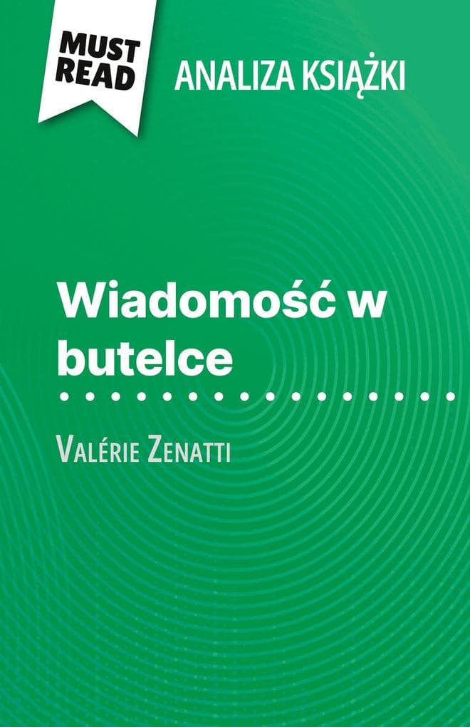 Wiadomo w butelce ksika Valérie Zenatti (Analiza ksiki)