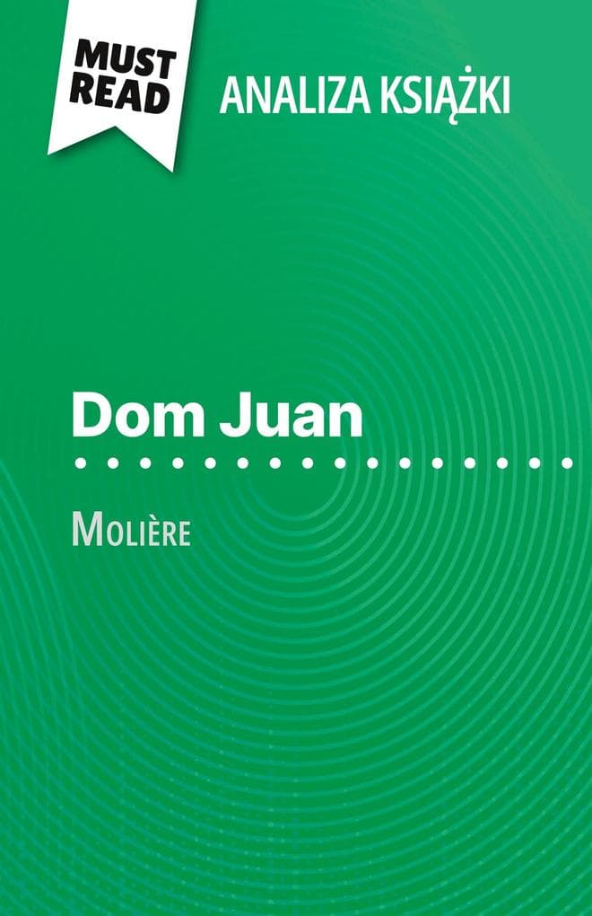 Dom Juan ksika Molière (Analiza ksiki)