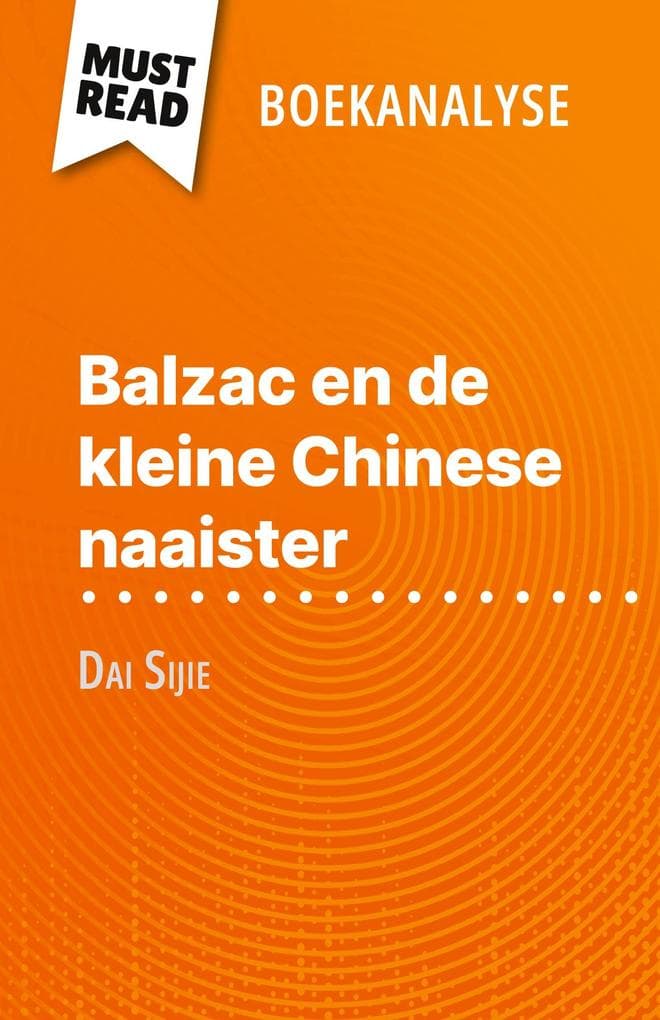 Balzac en de kleine Chinese naaister van Dai Sijie (Boekanalyse)