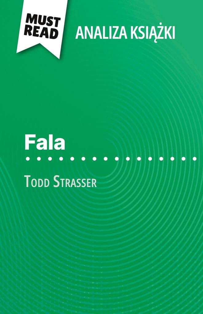 Fala ksika Todd Strasser (Analiza ksiki)