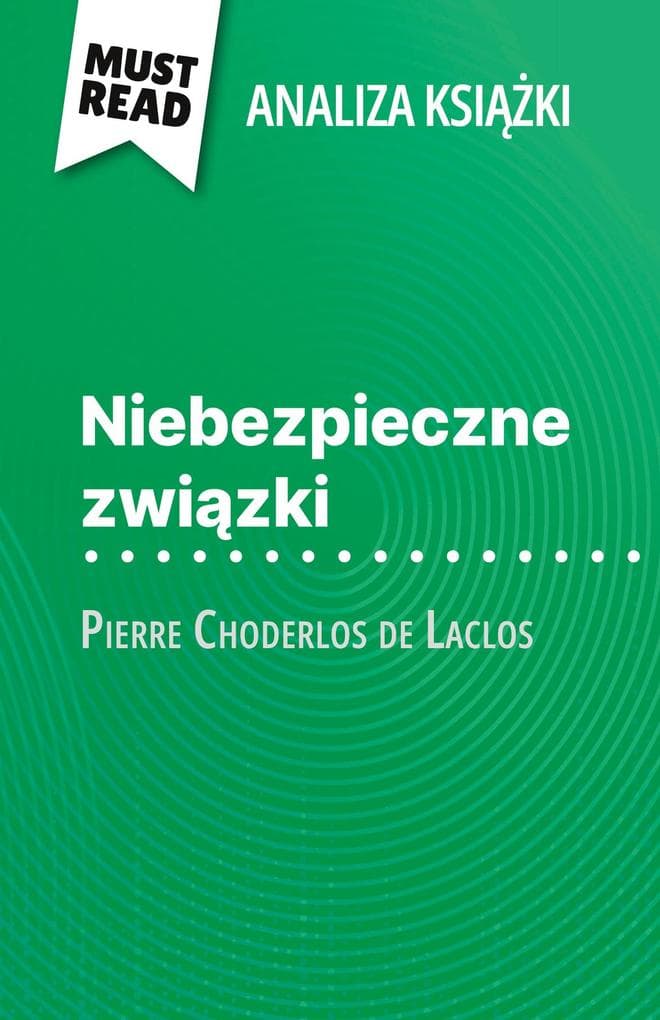 Niebezpieczne zwizki ksika Pierre Choderlos de Laclos (Analiza ksiki)