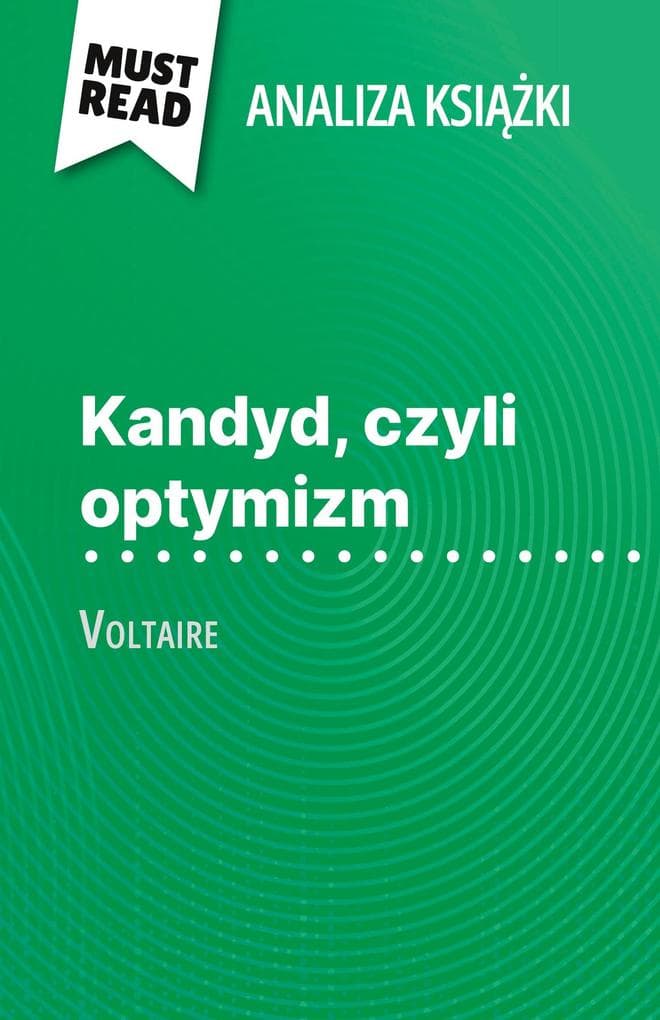 Kandyd, czyli optymizm ksika Voltaire (Analiza ksiki)