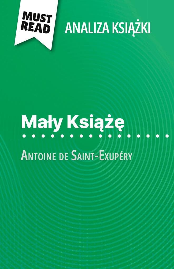 May Ksi ksika Antoine de Saint-Exupéry (Analiza ksiki)