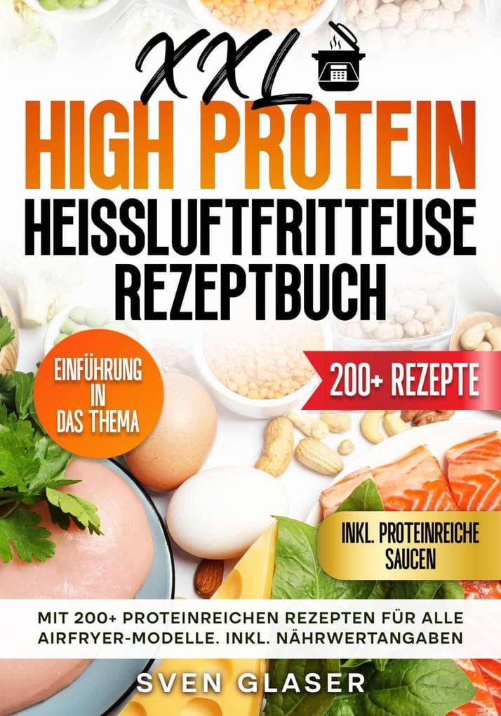 XXL High Protein Heißluftfritteuse Rezeptbuch