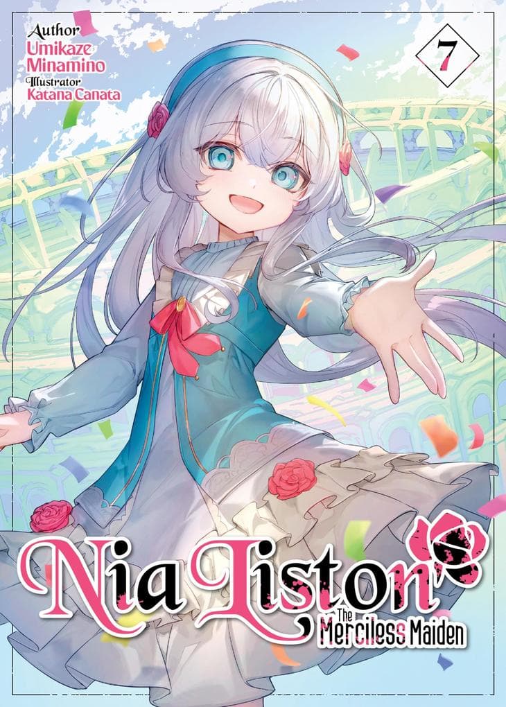 Nia Liston: The Merciless Maiden Volume 7