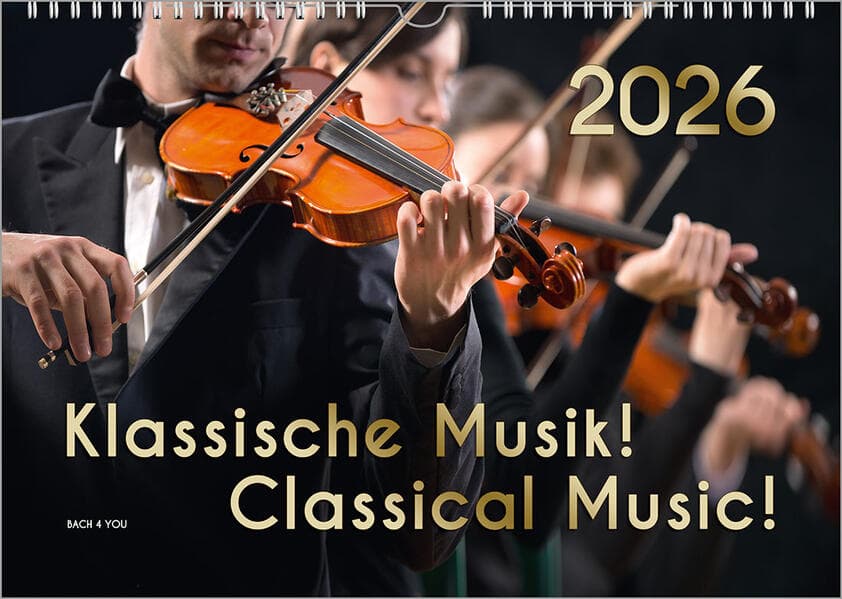 Der Kalender für Klassik-Musik-Freunde, ein Musik-Kalender, 2026, DIN A3