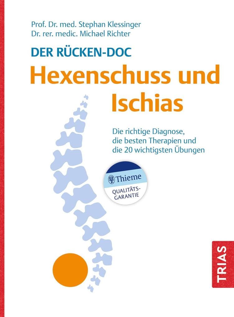 Der Rücken-Doc: Hexenschuss und Ischias
