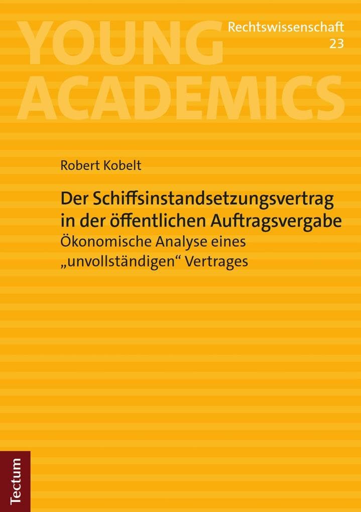Der Schiffsinstandsetzungsvertrag in der öffentlichen Auftragsvergabe