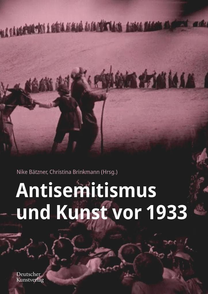 Antisemitismus und Kunst vor 1933