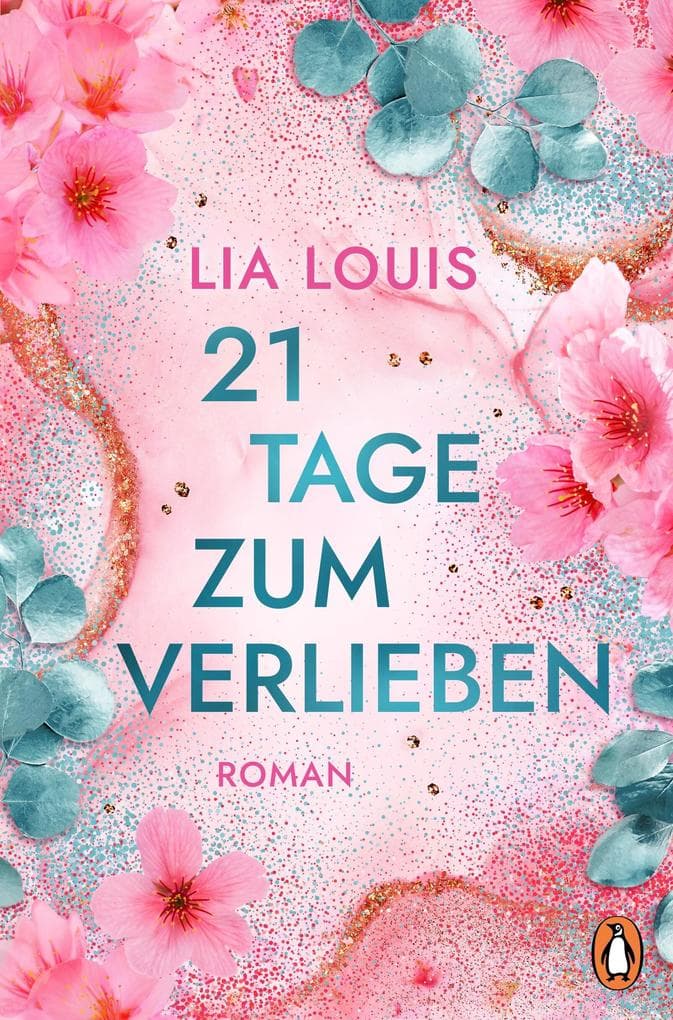 21 Tage zum Verlieben