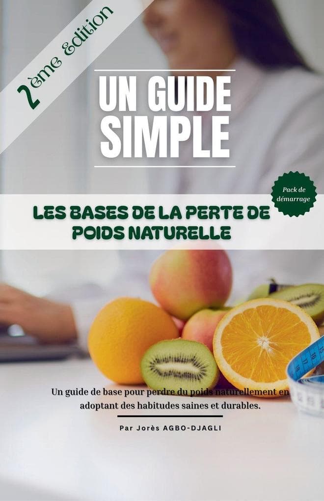 Les Bases de la Perte de Poids Naturelle