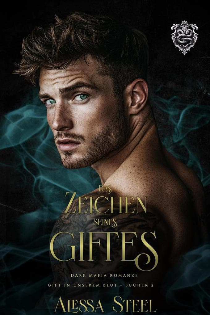 Das Zeichen seines Giftes (Venom in Our Blood - German Edition, #2)