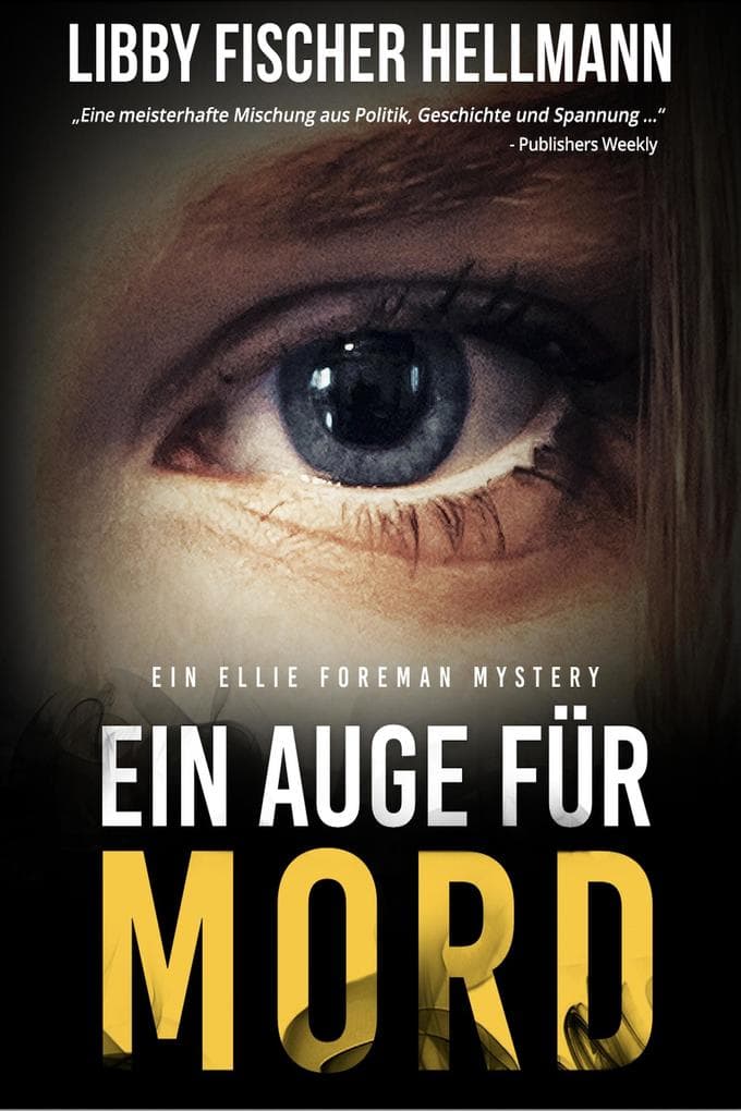 Ein Auge Für Mord, (German Eye for Murder)r (Ellie Foreman Series, #1)