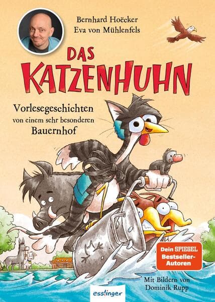 Das Katzenhuhn 3: Vorlesegeschichten von einem sehr besonderen Bauernhof