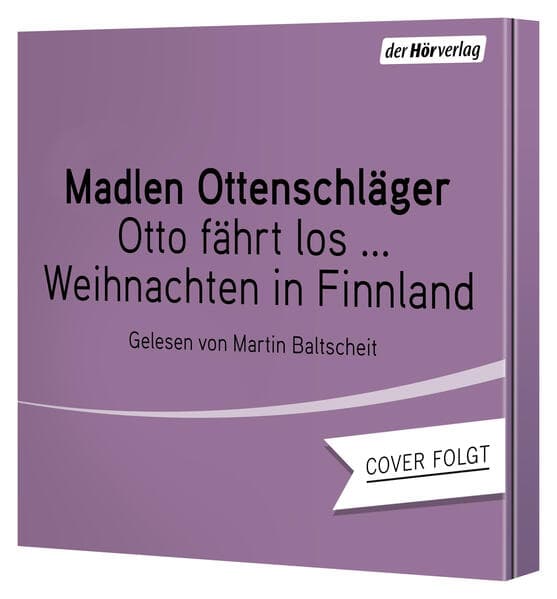 Otto fährt los - Weihnachten in Finnland