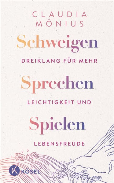 Schweigen, Sprechen, Spielen