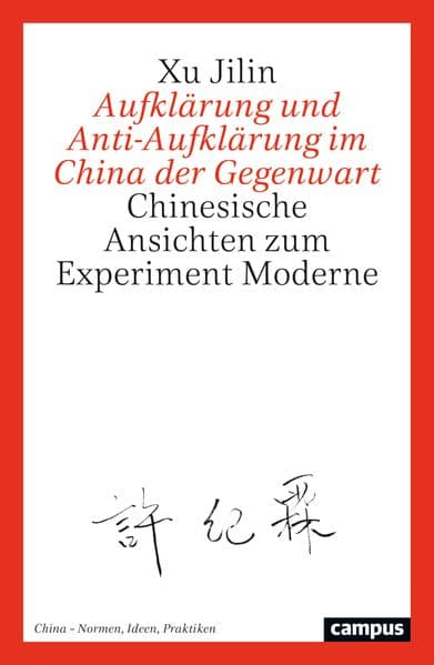 Aufklärung und Anti-Aufklärung im China der Gegenwart