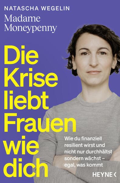 Die Krise liebt Frauen wie dich