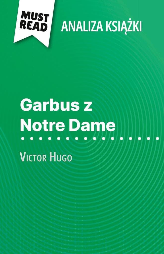 Garbus z Notre Dame ksika Wiktor Hugo (Analiza ksiki)